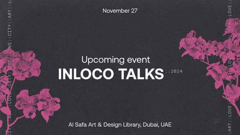 Inloco Gallery’s 2024 conference with scholars, artists, and urbanism experts discussing urban semiotics in the Gulf, including Arabic typography, visual codes, and cultural symbols.